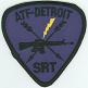 The Bureau of ATF, Detroit SRT Team.